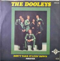The Dooleys – Don’t Take It Lyin’ Down / Forever.