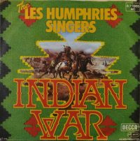 The Les Humphries Singers – Indian War.