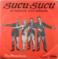 The Monn Keys – Sucu Sucu.