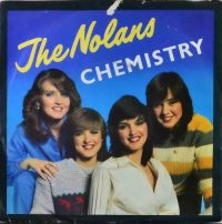 The Nolans – Chemistry.