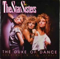 The Star Sisters – The Duke Of Dance / Dancing In The Street.