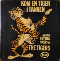 The Tigers – Kom En Tiger I Tanken.