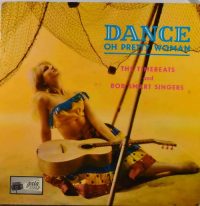 The Timebeats And Bob Smart Singers – Dance, Oh Pretty Woman!