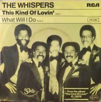 The Whispers – This Kind Of Lovin’ / What Will I Do.