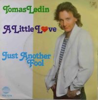 Tomas Ledin – A Little Love.