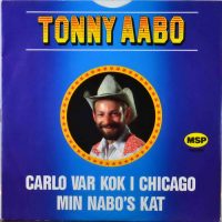 Tonny Aabo – Carlo var kok i Chicago / Min nabo´s kat.