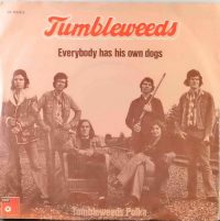 Tumbleweeds – Everybody Has His Own Dogs.