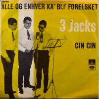 3 Jacks – Alle Og Enhver Kan Blive Forelsket.