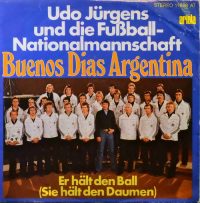 Udo Jürgens Und Die Fußball-Nationalmannschaft – Buenos Dias Argentina.