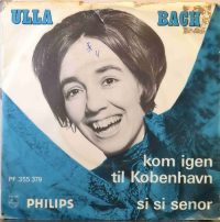 Ulla Bach – Kom Igen Til København.