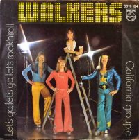 Walkers – Let’s Go, Let’s Go, Let’s Rock’n’Roll.