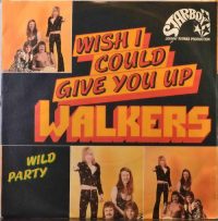 Walkers – Wish I Could Give You Up