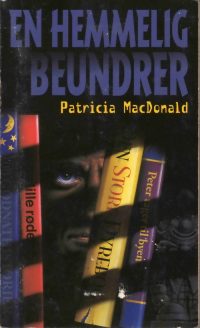 Patricia MacDonald – En hemmelig beundrer.