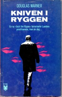 Douglas Warner – Kniven i ryggen.