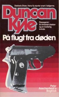 Duncan Kyle – På flugt fra døden.