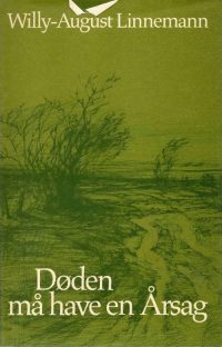 Willy-August Linnemann – Døden må have en årsag.