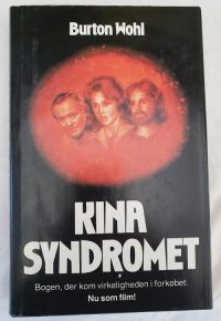 Burton Wohl – Kina syndromet.