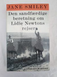 Jane Smiley – Den sandfærdig beretning om Lidie Newtons rejser.