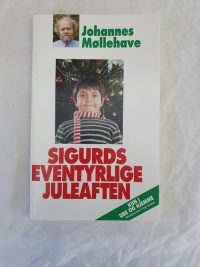 Johannes Møllehave – Sigurds eventyrlige juleaften.