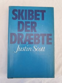 Justin Scott – Skibet der dræbte.