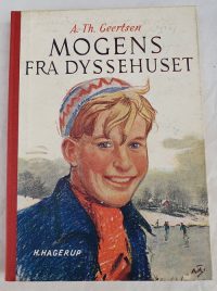 A. Th. Geertsen – Mogens fra dyssehuset.