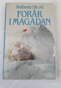 Anthony Olcott – Forår i Magadan.