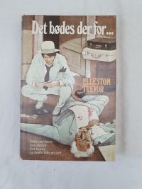 Elleston Trevor – Det bødes der for.