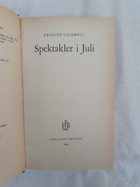 Erskine Callwell – Spektakler i juli.