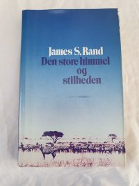 James S. Rand – Den store himmel og stilhed.