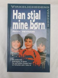 Patsy Heymans – Han stjal mine børn.