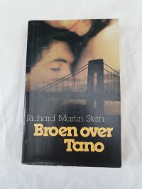 Richard Martin Stern – Broen over Tano.