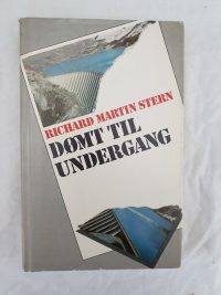 Richard Martin Stern – Dømt til undergang.