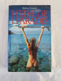 Shirly Conran – Helvede i paradis.