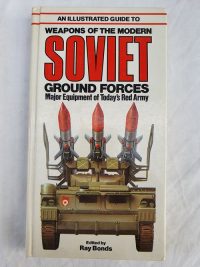 Soviet – Guide to modern Soviet army weapons.