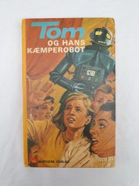 Victor Appleton – Tom og hans kæmpe robot.