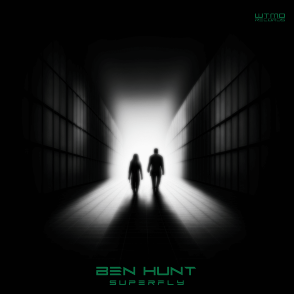 BEN HUNT - SUPERFLY EP