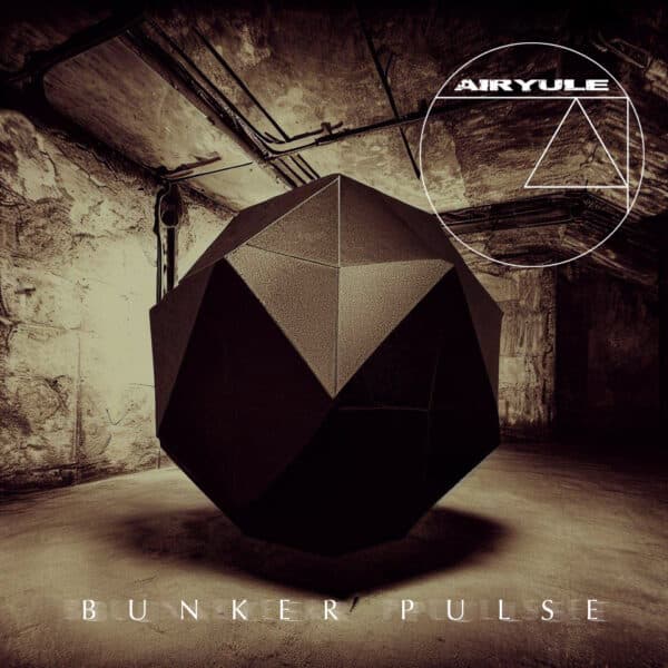 Airyule - Bunker Pulse