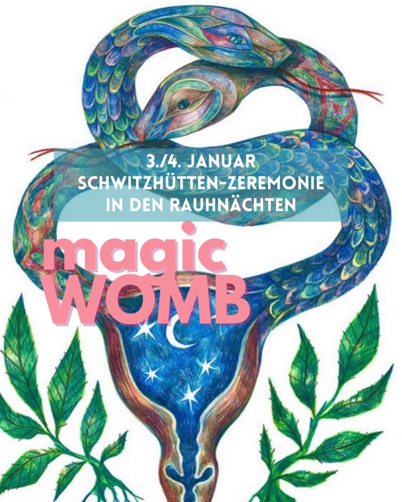 Magic WOMB – Schwitzhütten-Zeremonie in den Rauhnächten – für Frauen*