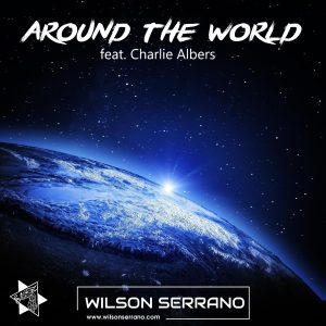 ARONUD THE WORLD​ Wilson Serrano