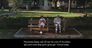 Life was like a box of chocolates - Forrest Gump