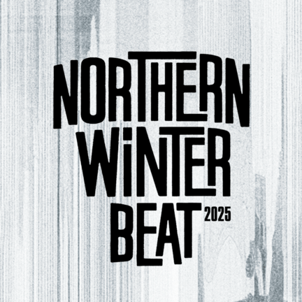NORTHERN WINTER BEAT 2025: EARLY BIRD TICKETS AVAILABLE