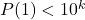 P(1)<10^k