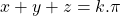 x+y+z=k.\pi