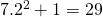 7.2^2+1=29