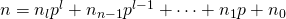 n=n_lp^l+n_{n-1}p^{l-1}+\cdots+n_1p+n_0