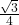 \frac{\sqrt{3}}{4}