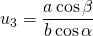 u_3=\dfrac{a \cos \beta}{b \cos \alpha}