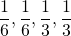 \dfrac{1}{6},\dfrac{1}{6},\dfrac{1}{3},\dfrac{1}{3}