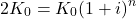 \[2K_0=K_0(1+i)^n\]