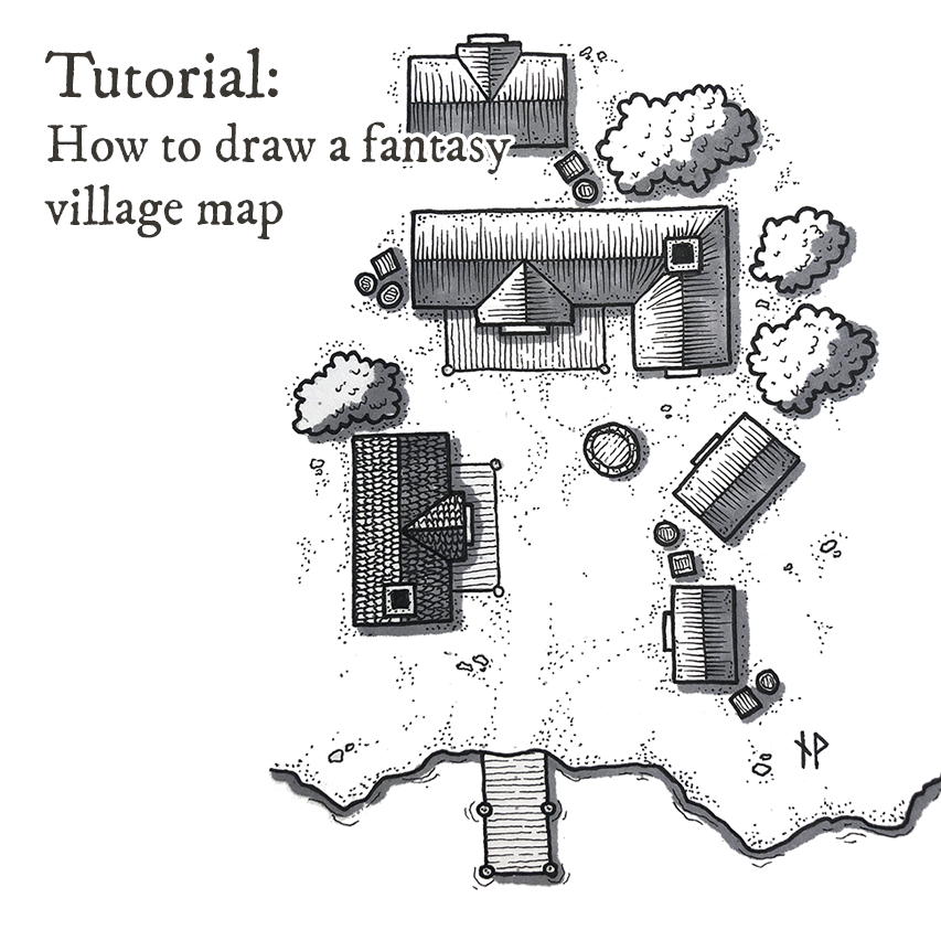 Draw Your Village Sketch Map Tutorial: How To Draw A Fantasy Village Map - Paths Peculiar